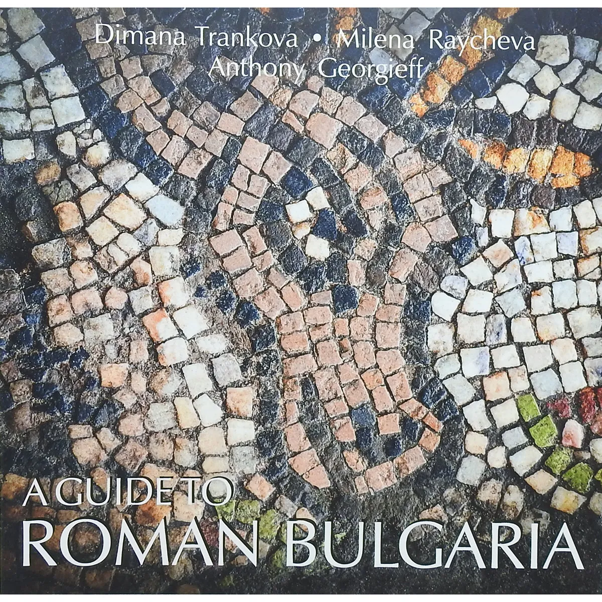 A Guide to Roman Bulgaria