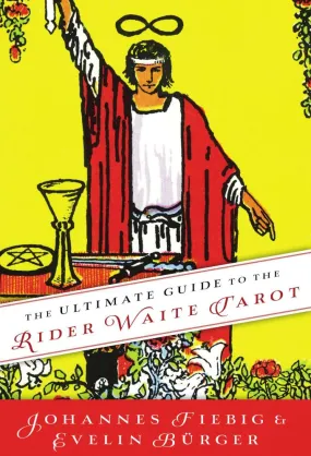 The Ultimate Guide to the Rider Waite Tarot